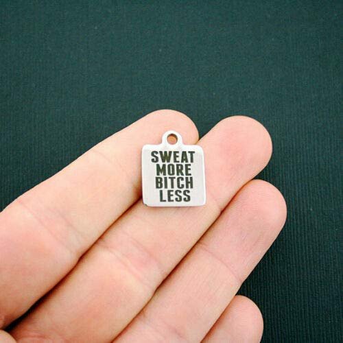1 Charms Fitness Stainless Steel Charm - Sweat More Bitch Less