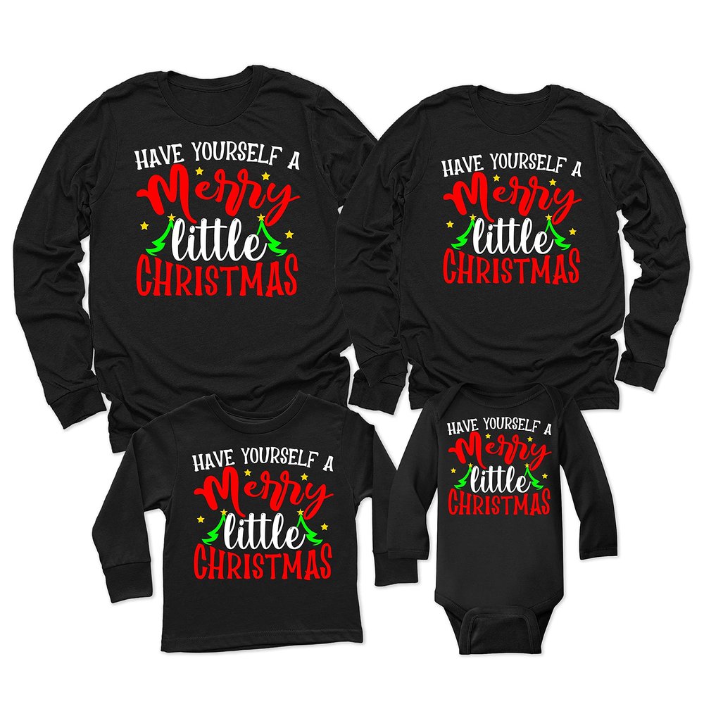 Christmas Have Yourself Merry Little Matching Family Xmas Toddler Girl Boy Long Sleeve Shirt Black