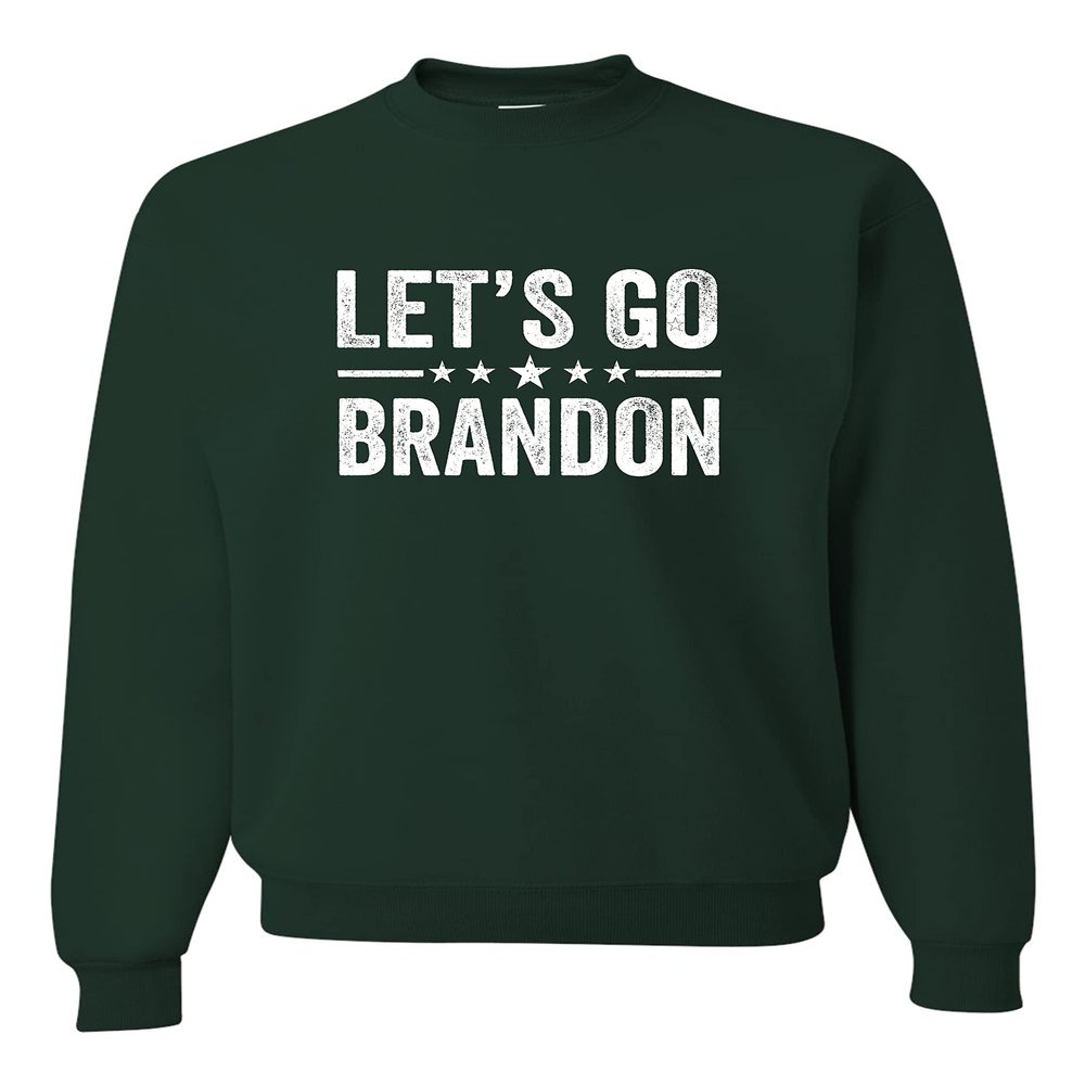 Go All Out Medium Forest Green Adult Classy Let's Go Brandon Sweatshirt Crewneck