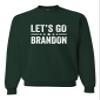 Go All Out Small Forest Green Adult Classy Let's Go Brandon Sweatshirt Crewneck view 1