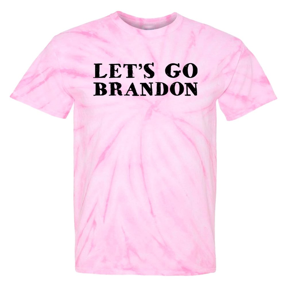 Let's Go Brandon - Fuck Joe Biden Unisex Tie Dye T-Shirt (Pink Tie Dye, XX-Large)