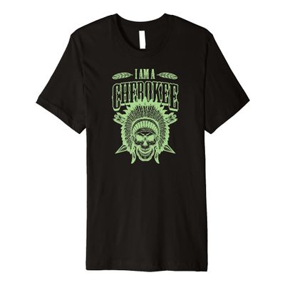I Am Cherokee Headdress Skull Native American Tribe Pride Premium T-Shirt