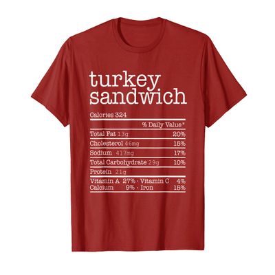 Turkey Sandwich Nutrition Facts Funny Thanksgiving Christmas T-Shirt
