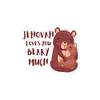 Jehovah Loves You Beary Much Jehovah's Witnesses JW Gifts Sticker view 1