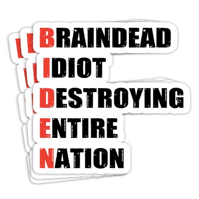 Biden Braindead Idiot Destroying Entire Nation 4x3 Decals Stickers for Laptop Window Car Bumper Helmet Water Bottle (Pack 3)