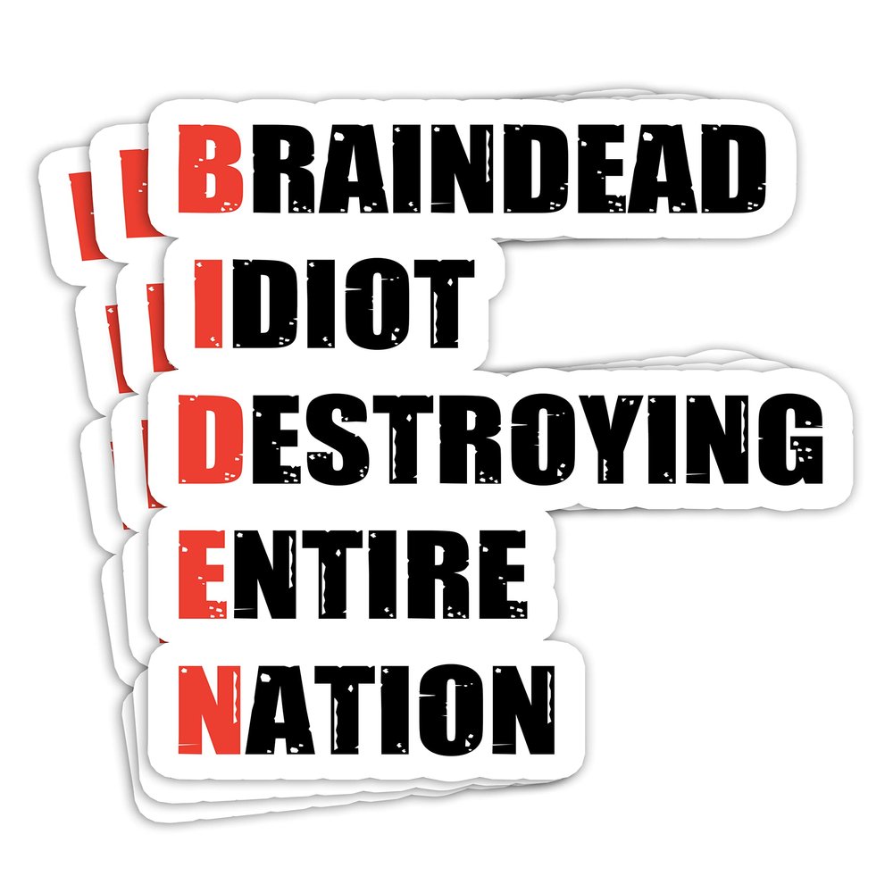 Biden Braindead Idiot Destroying Entire Nation 4x3 Decals Stickers for Laptop Window Car Bumper Helmet Water Bottle (Pack 3)