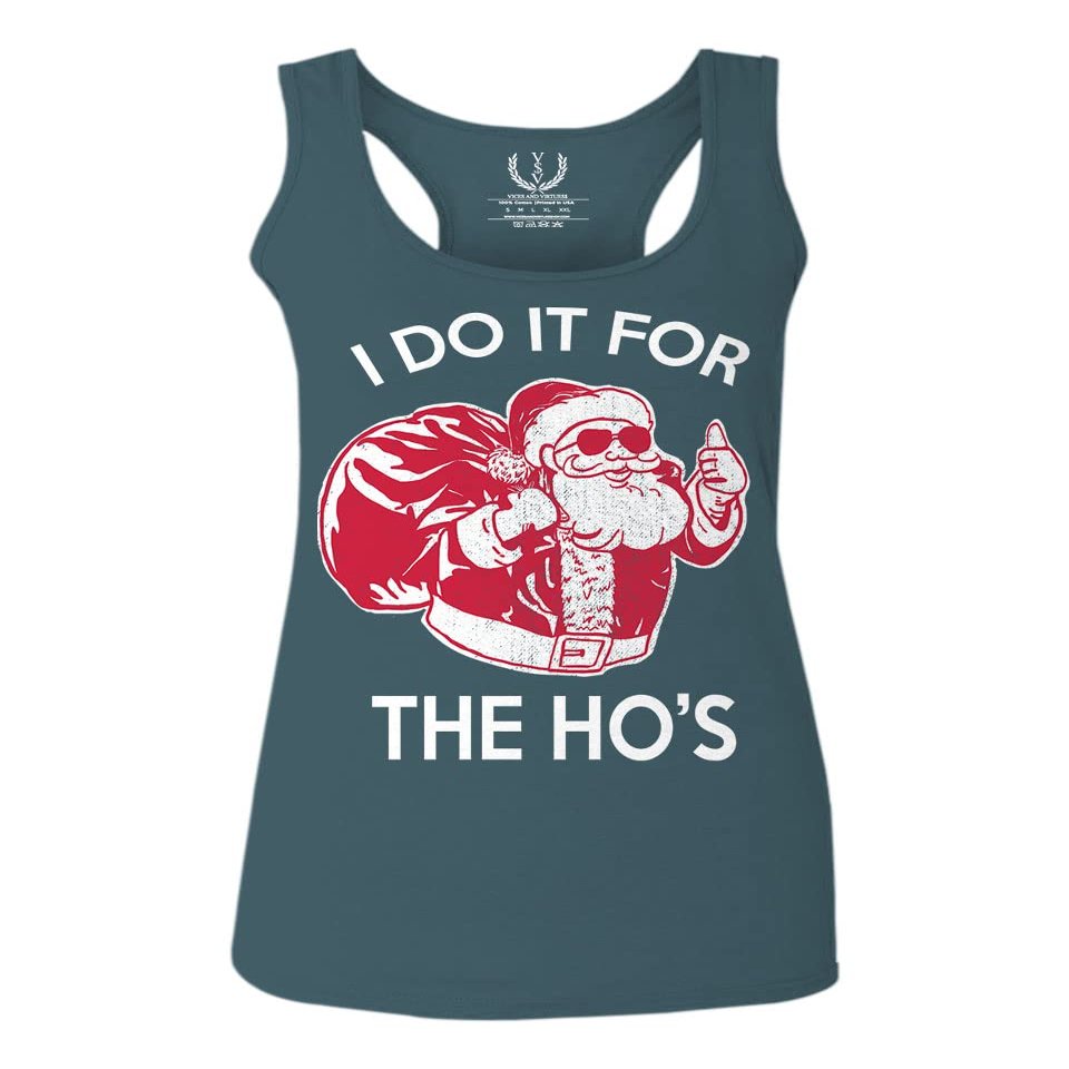 0422. Funny Humor Christmas Santa Claus HO'S Graphic Sarcastic Xmas Women's Tank Top Racerback (Indigo Blue Large)