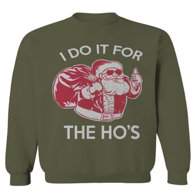 VICES AND VIRTUESS 0422. Funny Humor Christmas Santa Claus HO'S Graphic Sarcastic Xmas Men's Crewneck Sweatshirt (Olive, Medium)