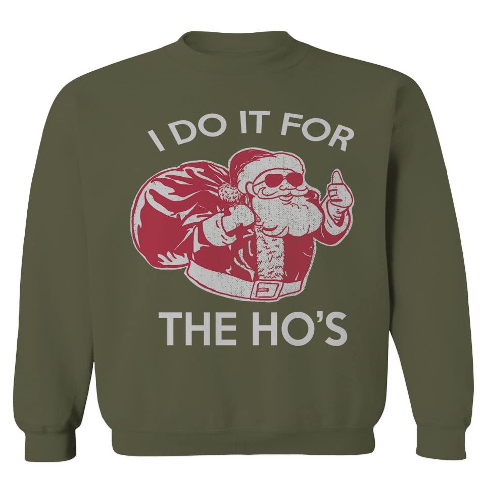 VICES AND VIRTUESS 0422. Funny Humor Christmas Santa Claus HO'S Graphic Sarcastic Xmas Men's Crewneck Sweatshirt (Olive, Medium)