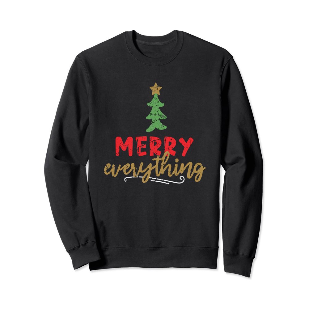 Merry Everything Funny Cute Xmas Christmas Vintage Sweatshirt