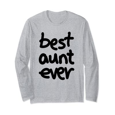 Best Aunt Ever Long Sleeve T-Shirt