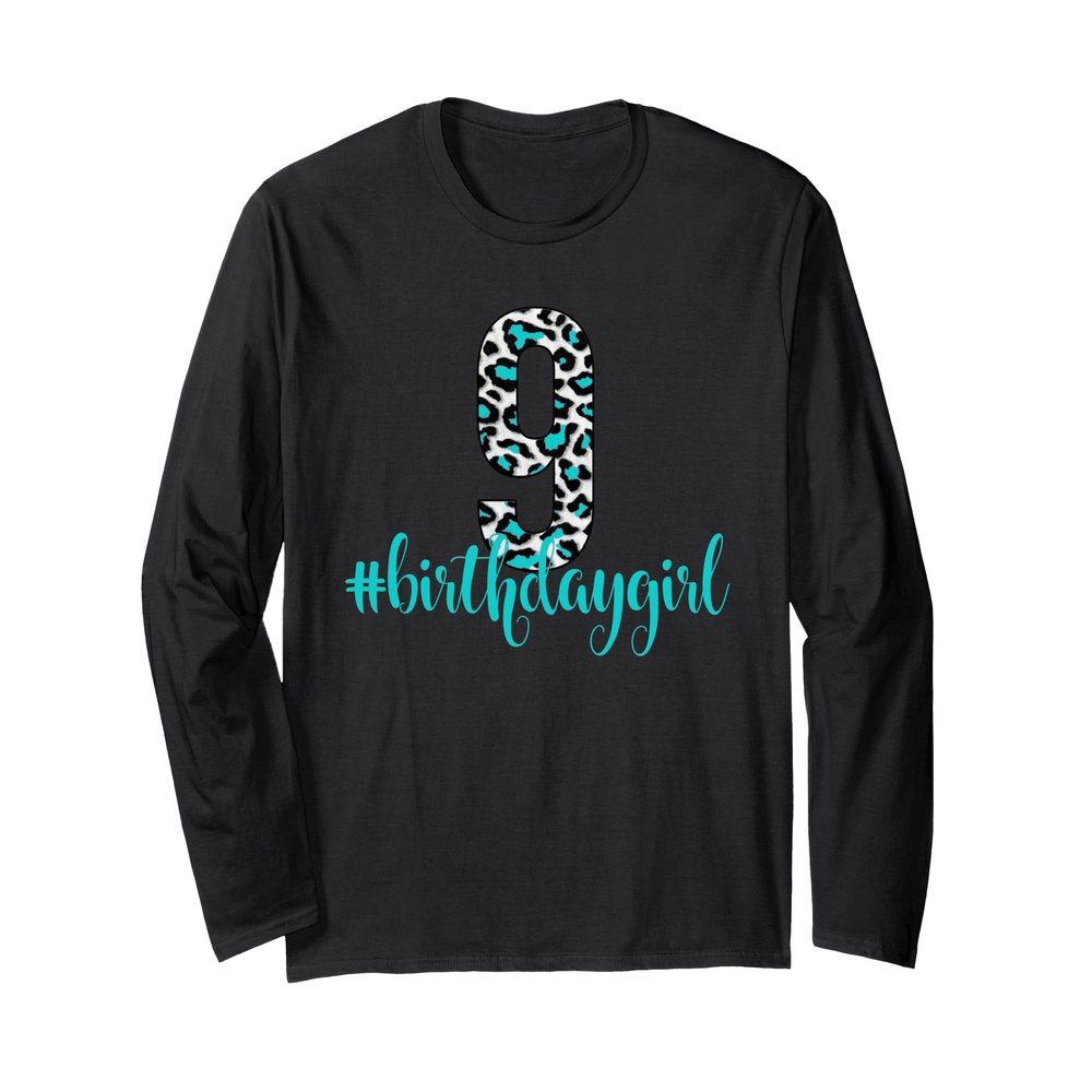 Nine 9th Birthday Girl Outfit Teal Leopard Animal Print Long Sleeve T-Shirt