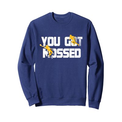 You Got Mossed Great Shirt American Football Lovers Sweatshirt