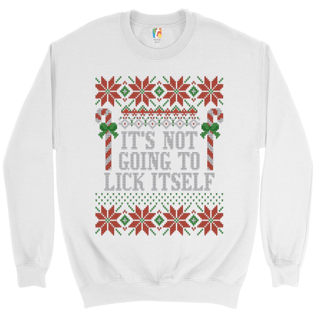 Tee Hunt It's Not Going to Lick Itself Sweatshirt Ugly Sweater Christmas Crewneck White Small