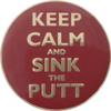 ReadyGOLF: Keep Calm and Sink The Putt Ball Marker & Hat Clip view 1