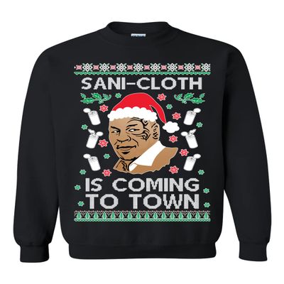 ALLNTRENDS Sani Cloth Is Coming To Town Funny Tyson Ugly Xmas Party Adult Sweatshirt (S, Black)