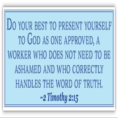 2 Timothy 2:15 | Do Your Best to Present Yourself to God as one Approved | Car Sticker 3x8 inches