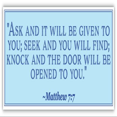 Matthew 7:7 | Ask and it Will be Given to You | Car Sticker 3x8 inches