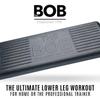 The BOB, Ankle Mobility Calf Stretcher, Strengthening Device, Heel, Feet and Leg Stretching, Knee and Leg Pain Relief view 4