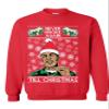 ALLNTRENDS Never Broke Again 'Till Christmas Ugly Sweatshirt Funny Xmas Party Adult Sweatshirt (S, Red) view 1