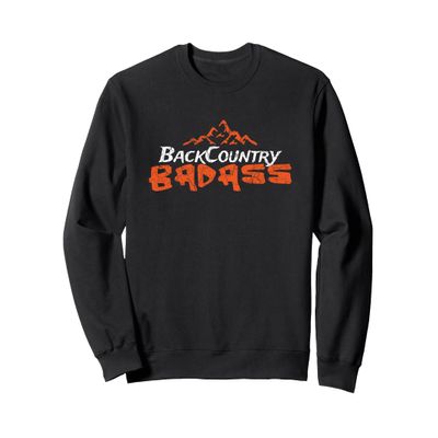 Back Country BADASS JMT PCT AT Thru-Hiker Inspired Design Sweatshirt