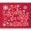 Go All Out X-Large Red Adult Baby It's Cold Outside Christmas Fashion Sweatshirt Crewneck view 3