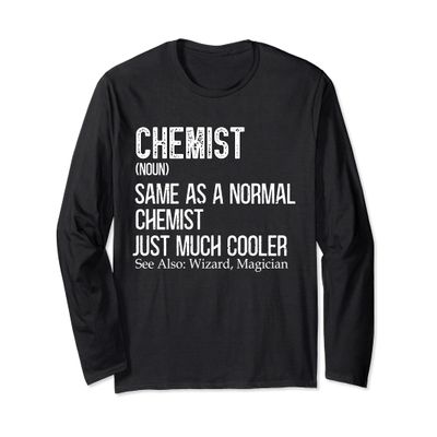 Chemist Definition Design for Chemistry Chemist Student Long Sleeve T-Shirt