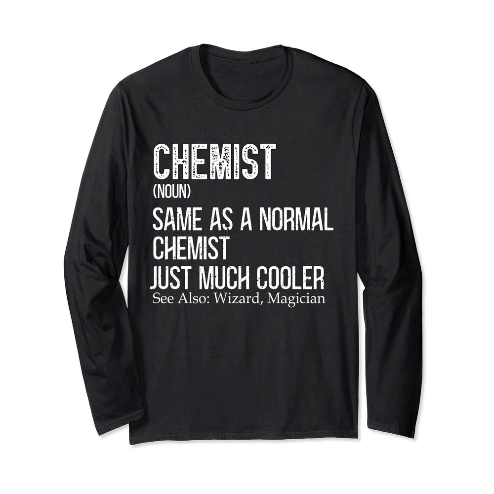 Chemist Definition Design for Chemistry Chemist Student Long Sleeve T-Shirt