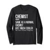 Chemist Definition Design for Chemistry Chemist Student Long Sleeve T-Shirt view 1
