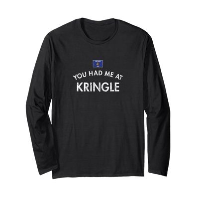 You Had Me At Kringle Danish Scandinavian Pretzel Dessert Long Sleeve T-Shirt