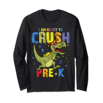 Back to School Students Dinosaur Pre-K I'm Ready To Crush Long Sleeve T-Shirt