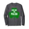 Kiss Me I'm Polish Shirt Funny Saint Patricks Day Long Sleeve T-Shirt view 1