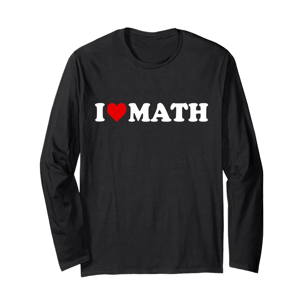 I Love Math - Heart Long Sleeve T-Shirt