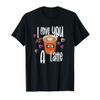 I Love You A Latte - Coffee Lover - Valentine's Day T-Shirt view 1