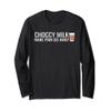 Choccy Milk Make Pain Go away Chocolate Milk Lover Meme mens Long Sleeve T-Shirt view 1