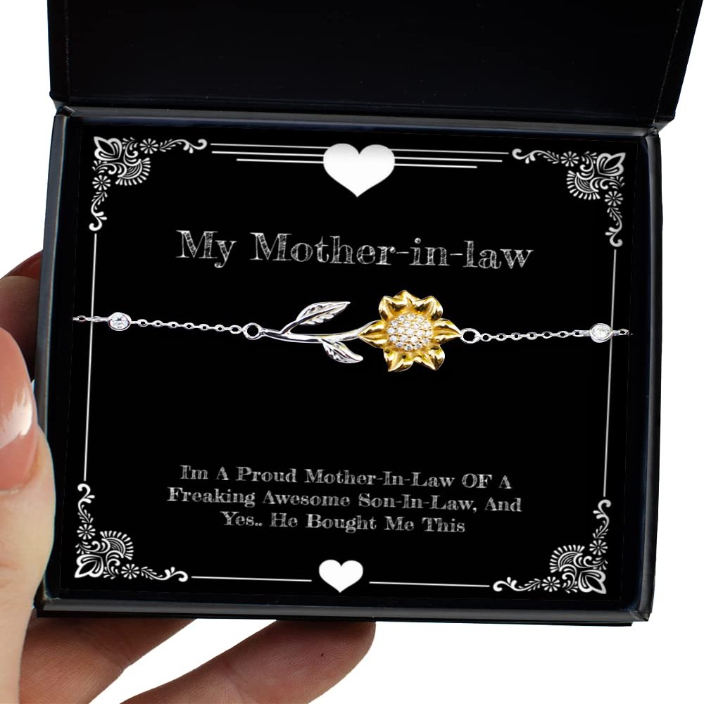 Best Mother-in-Law Gifts, I'm A Proud Mother-in-Law of A Freaking Awesome Son-in-Law, and, Best Sunflower Bracelet for Mom from Son