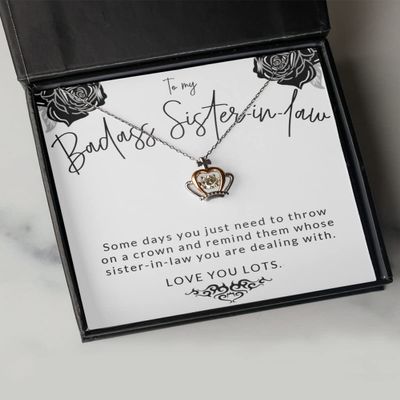 Crown Pendant Necklace - Badass Sister-in-Law Jewelry from Sister Or Brother-in-Law for Birthday Or Christmas, Hard Times Achievement Inspirational Po