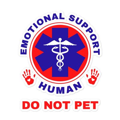 Emotional Support Human Do Not Pet Sticker