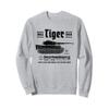 Tiger Panzer PzKpfw VI Second World War Vintage Sweatshirt view 1