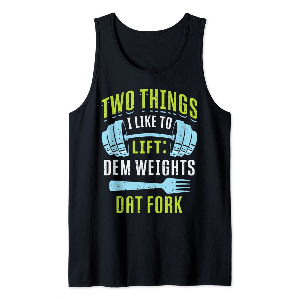 Two Things I Like To Lift Bodybuilding Weightlifting Tank Top