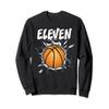 11 Year Old Basketball Birthday Party 11th Boy Girl Gift Sweatshirt