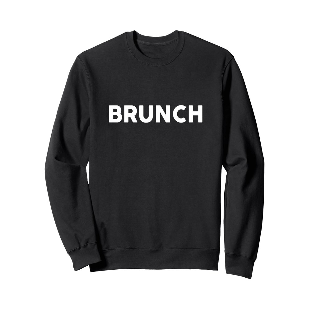 Shirt That Says BRUNCH T-Shirt Simple Thanksgiving Sweatshirt