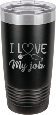 I Love My Job - Nursing/Nurse -