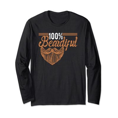 100% Beardiful Beard Hairy Lover Men Husband Dad Gag Gift Long Sleeve T-Shirt