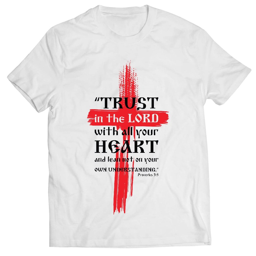 lepni.me Mens T-Shirt Trust in The Lord with All Your Heart Christian Bible Verse Religious Gifts (XXL White Multi Color)