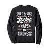 Just A Girl Who Loves Naps And Kindness Gift Women Sweatshirt view 1