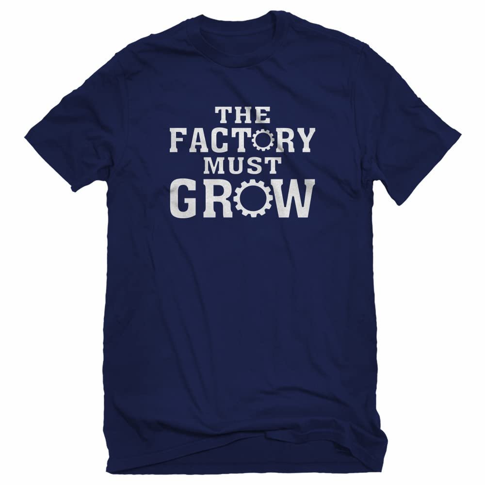 The Factory Must Grow X-Large Navy Blue Unisex T-Shirt