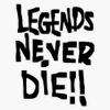 Legends Never Die Bumper Sticker Vinyl Decal 5" view 1