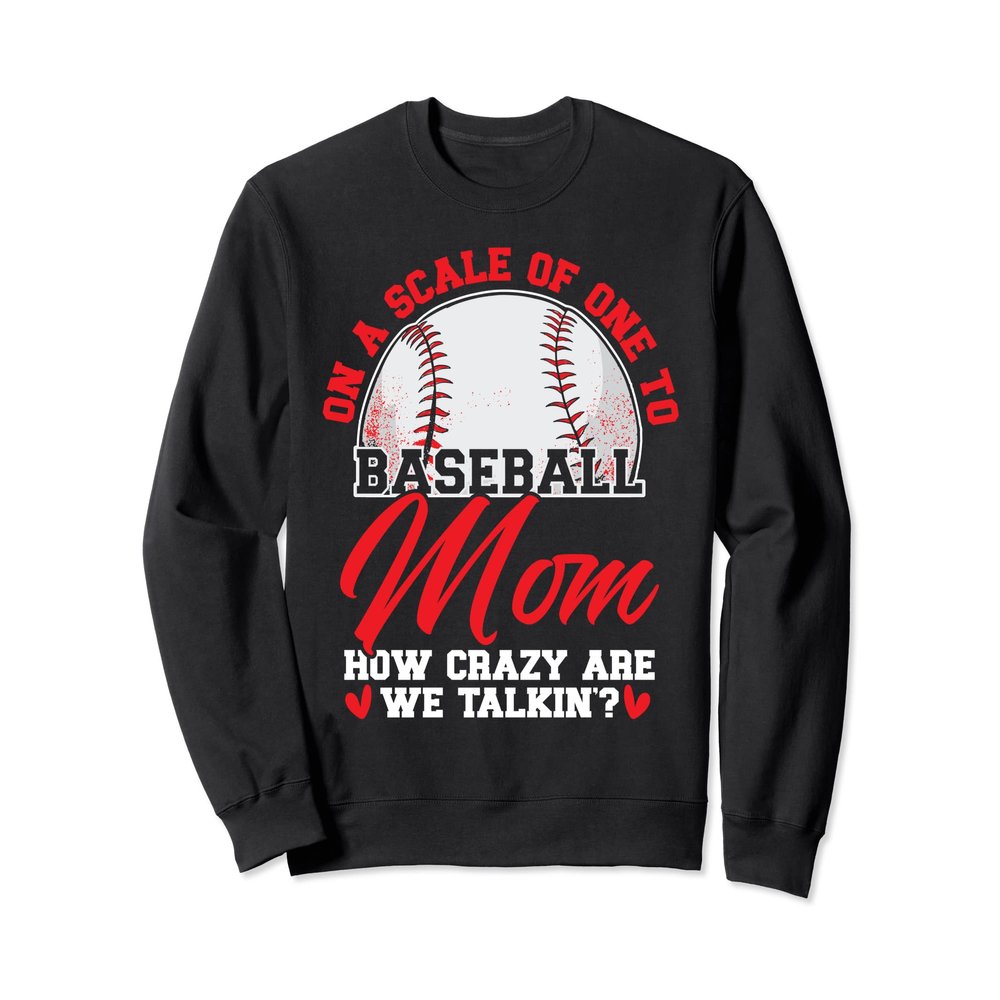 Baseball Mama Sport Lover Best Mom Ever Mothers Day Sweatshirt
