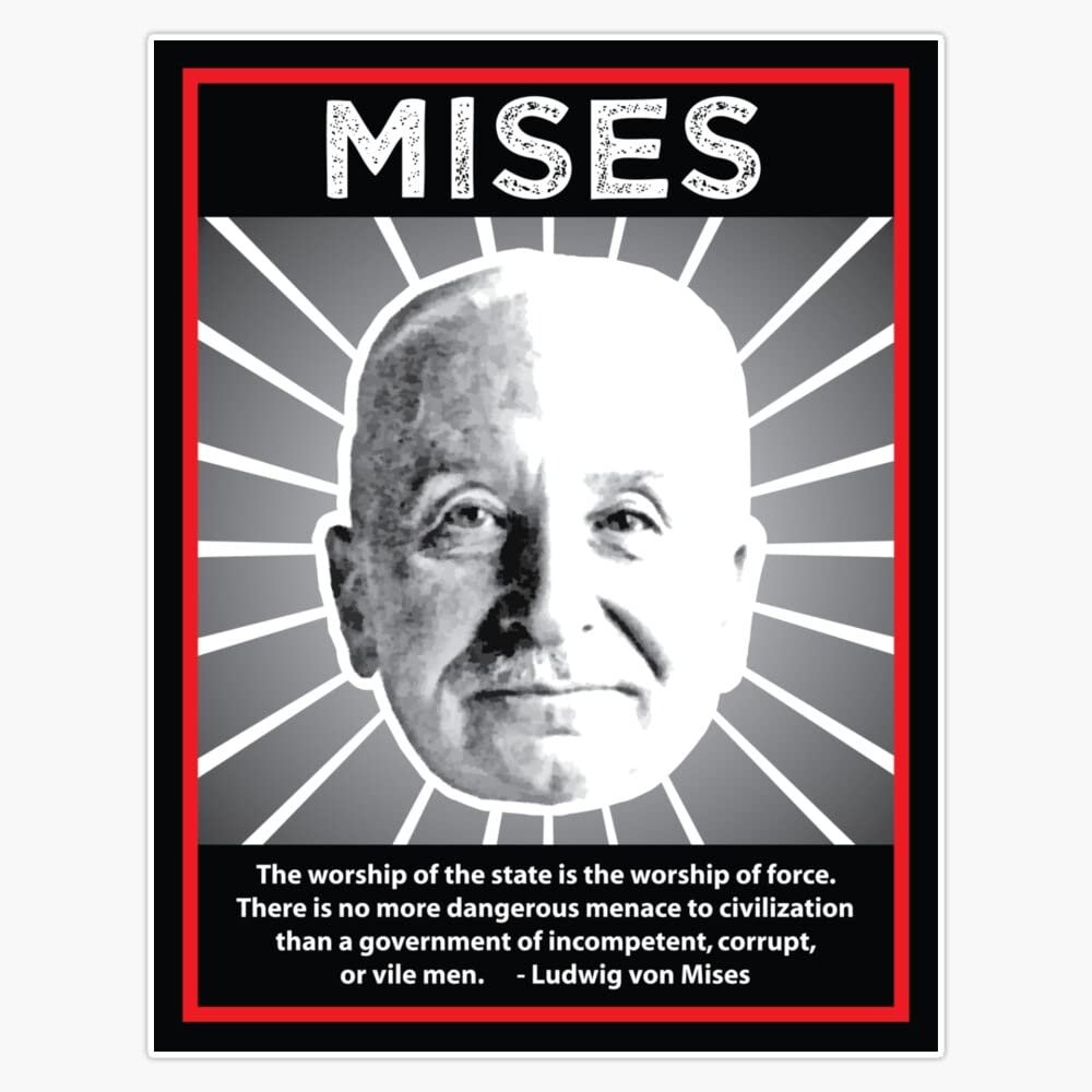 Ludwig Von Mises With Quote Bumper Sticker Vinyl Decal 5"